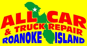 All Car Truck Repair Roanoke Island Outer Banks OBX Roanoke Island Manteo YES WE ARE OPEN! ... 7 DAYS A WEEK  ...  ALL HOLIDAYS ... 7AM - 9PM ... CALL 252-473-5333